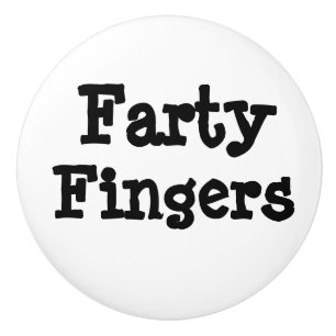 Farty Fingers Ceramic Knob