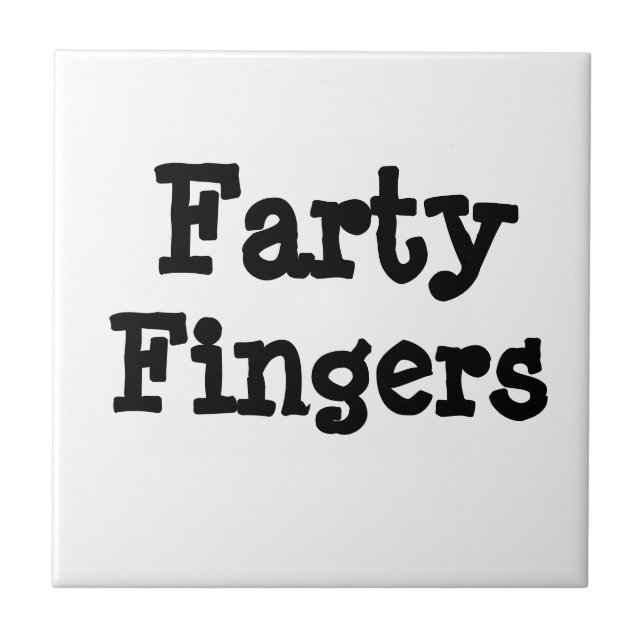 Farty Fingers Ceramic Tile (Front)