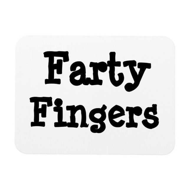 Farty Fingers Magnet (Horizontal)