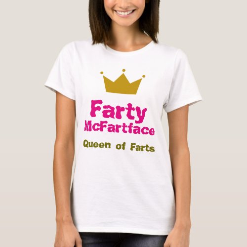 Farty McFartface _ Queen of Farts T_Shirt