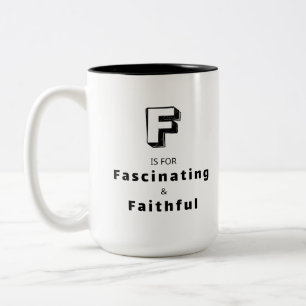 Fascinating F - Personalized Luxury Praise Mug