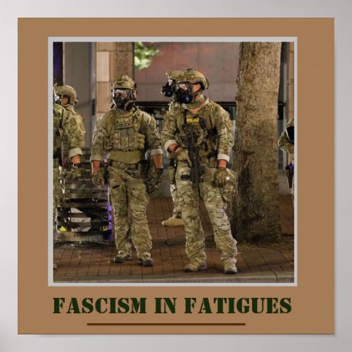 Fascism in Fatigues Poster