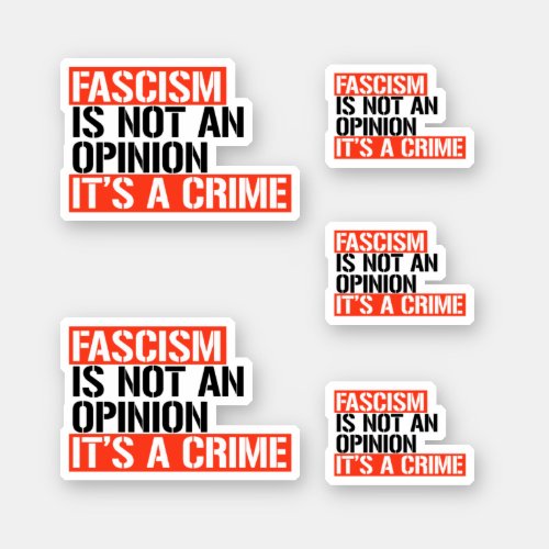 Fascism is not an opinion sticker