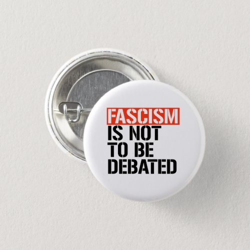 Fascism is not to be debated button