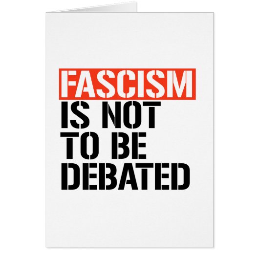 Fascism is not to be debated cards (Front)