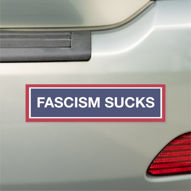 Fascism Sucks Car Magnet (In Situ)