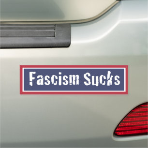 Fascism Sucks Car Magnet