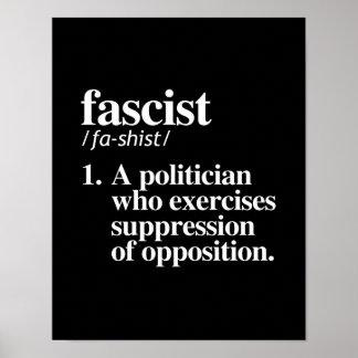 Fascist Definition - A politician who exercises su Poster
