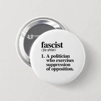 Fascist Definition Button