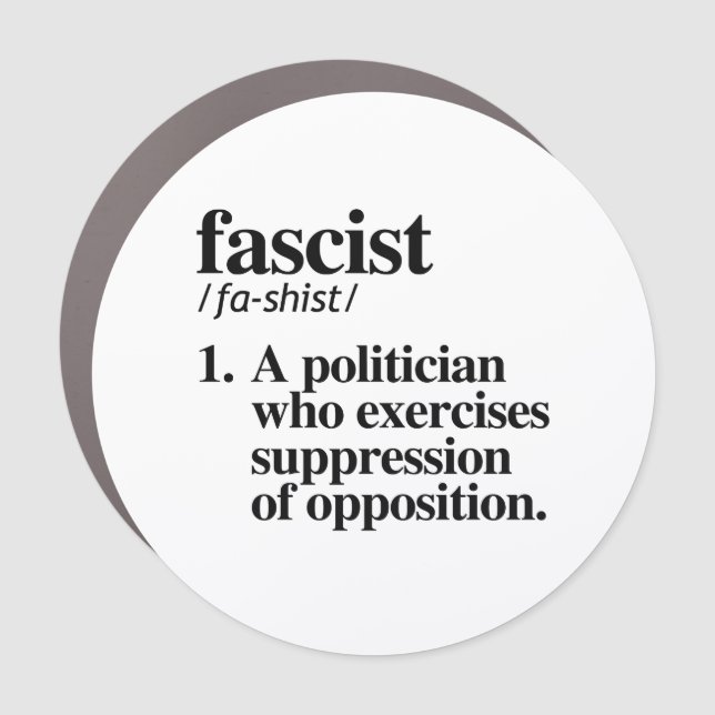 Fascist Definition Car Magnet (Front)