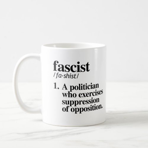 Fascist Definition Coffee Mug