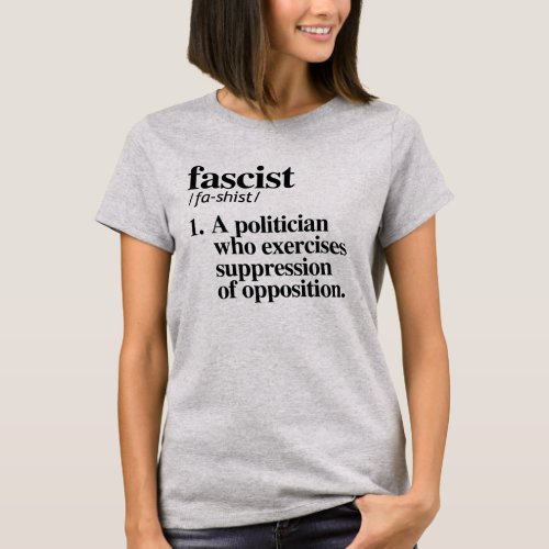 FASCIST DEFINITION T_Shirt