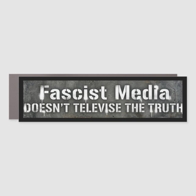 Fascist Media Car Magnet (Front)