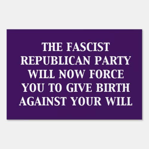 Fascist Republican Party Sign