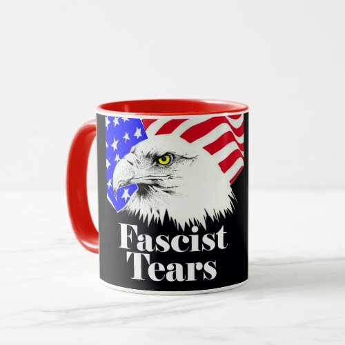 FASCIST TEARS MUG