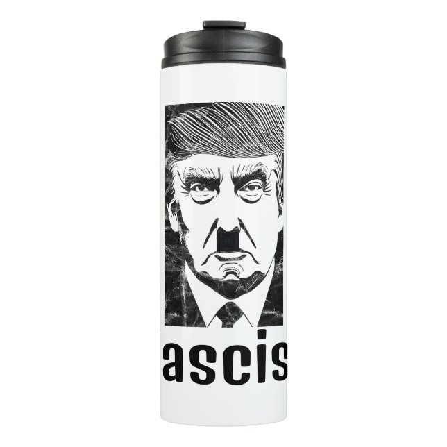 Fascist Trump Thermal Tumbler (Front)