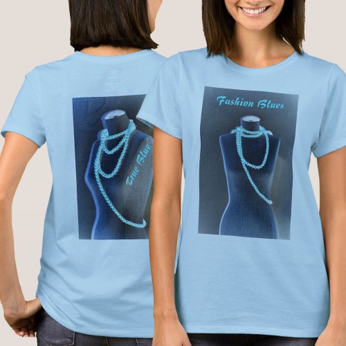 Fashion Blues Blue Beads on Mannequin Chic T_Shirt