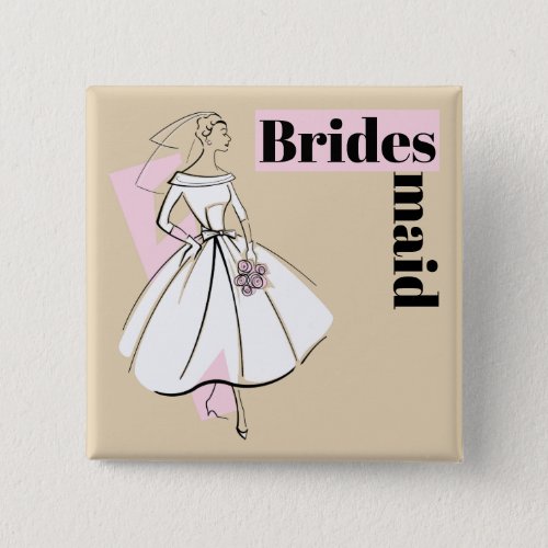 Fashion Bride Neutral Bridesmaid button square