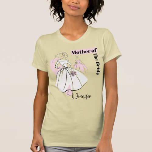 Fashion Bride Neutral Group Mother of Bride Name T_Shirt