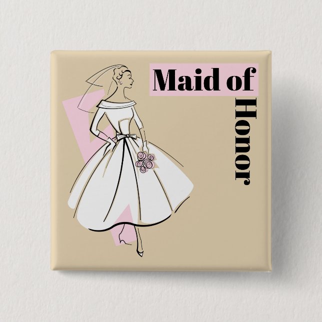 Fashion Bride Neutral Maid of Honor button square (Front)