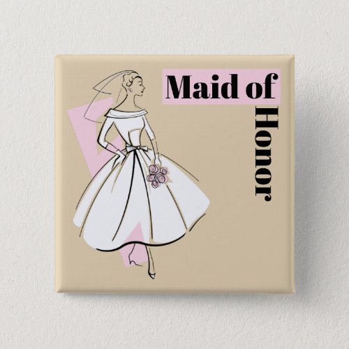 Fashion Bride Neutral Maid of Honor button square