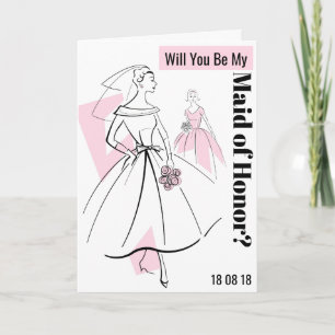 Fashion Bride Pink Be My Maid of Honor Text card