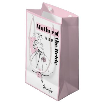 Fashion Bride Pink Mother Of The Bride Small Pink Small Gift Bag by QuirkyChic at Zazzle