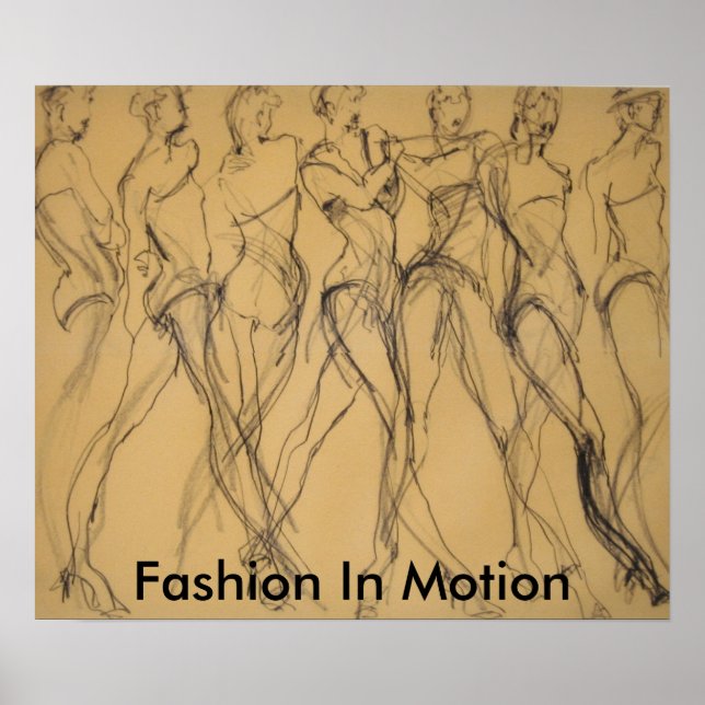 Fashion In Motion Drawing & Sketches Poster (Front)