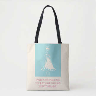 Fashion is a Language Tote Bag