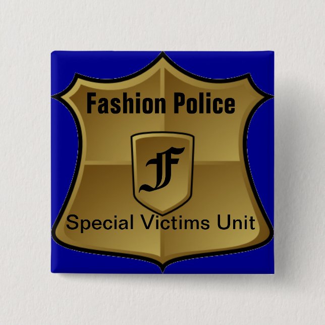 Fashion Police: Special Victims Unit Pinback Button (Front)