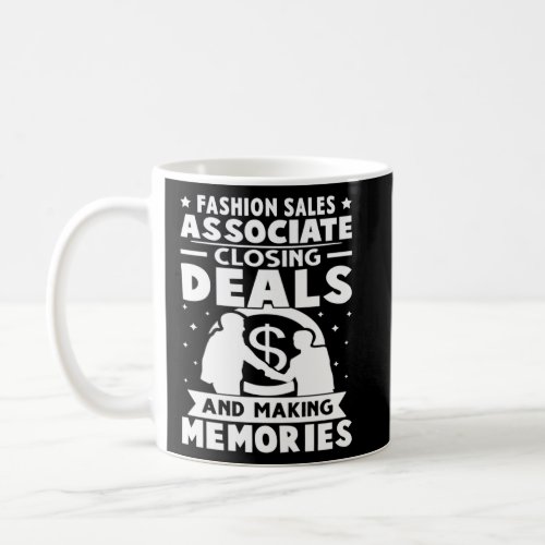 Fashion Sales Associate Closing Deals And Making M Coffee Mug