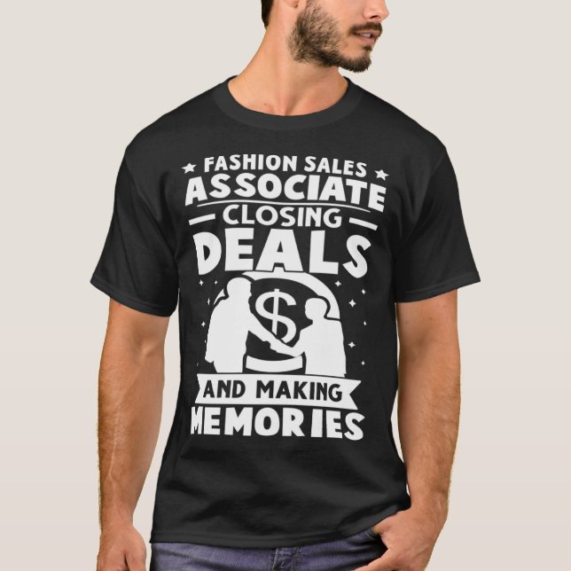 Fashion Sales Associate Closing Deals And Making M T-Shirt (Front)