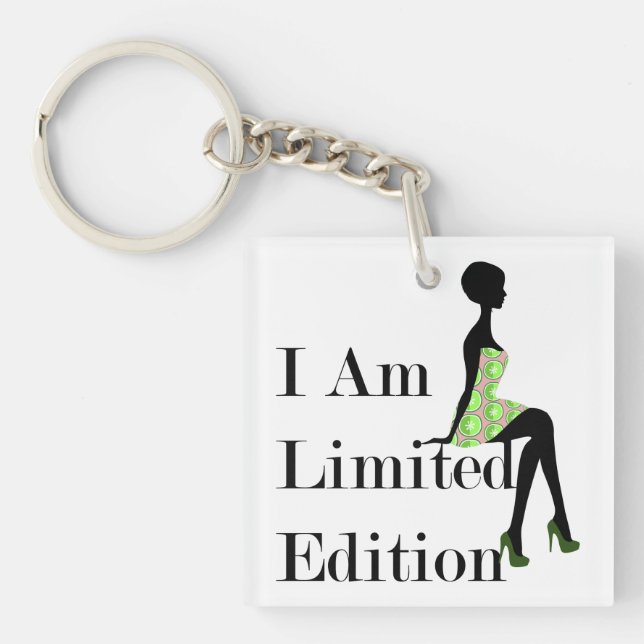Fashion Silhouette I Am Limited Edition Quote Keychain (Front)