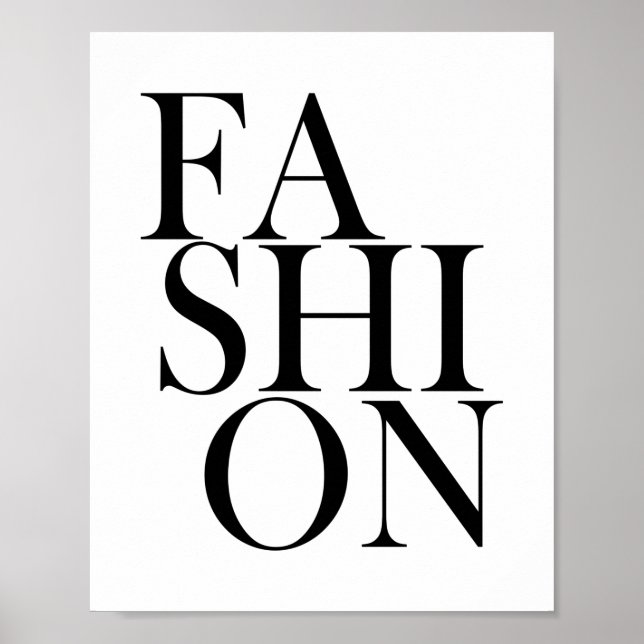 FASHION - Stylish Elegant Typography Quote  Poster (Front)