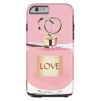 Fashionable Beauty Pink Girly Perfume Bottle Look Tough Iphone 6 Case by CityHunter at Zazzle