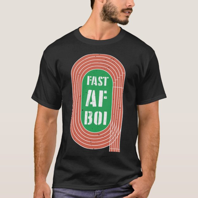 Fast AF Boi Track T-Shirt (Front)