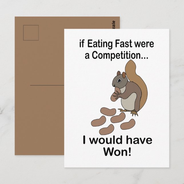 Fast Eating Squirrel Funny Quote Postcard (Front/Back)