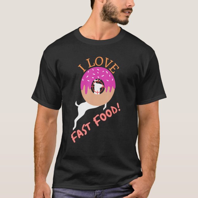 Fast Food Animals Deer Hunting Eat More Fast Food T-Shirt (Front)