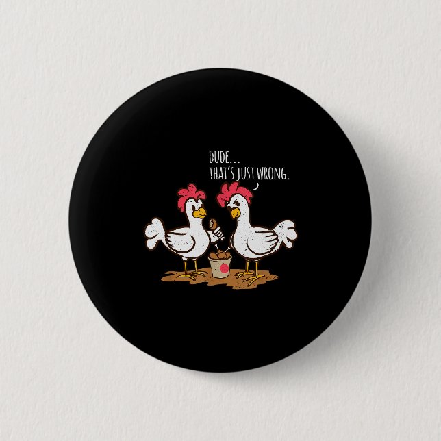 Fast Food Chicken Wings Funny Deep Fried Chicken S Button (Front)