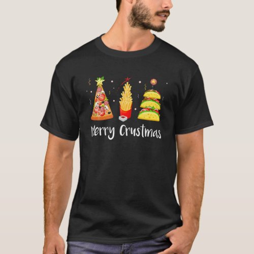 Fast Food Christmas Tree Taco Pizza French Fries C T_Shirt