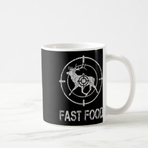 Fast Food Deer Hunting Hunter Fast American Food C Coffee Mug
