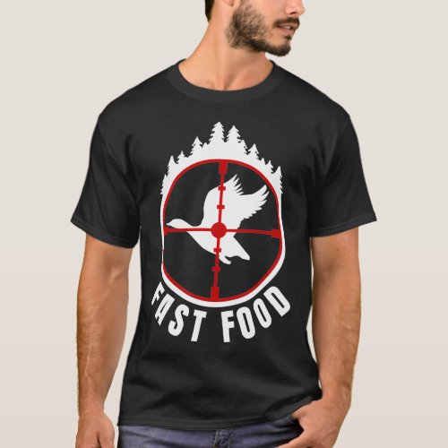 Fast Food Duck Hunting Funny Hunter T_Shirt