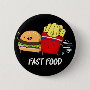 Fast Food Funny Burger And Fries Pun Dark BG Button