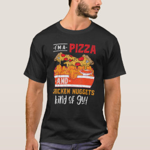 Fast Food Pizza Chicken Nuggets Foodie Chicken Nu T-Shirt