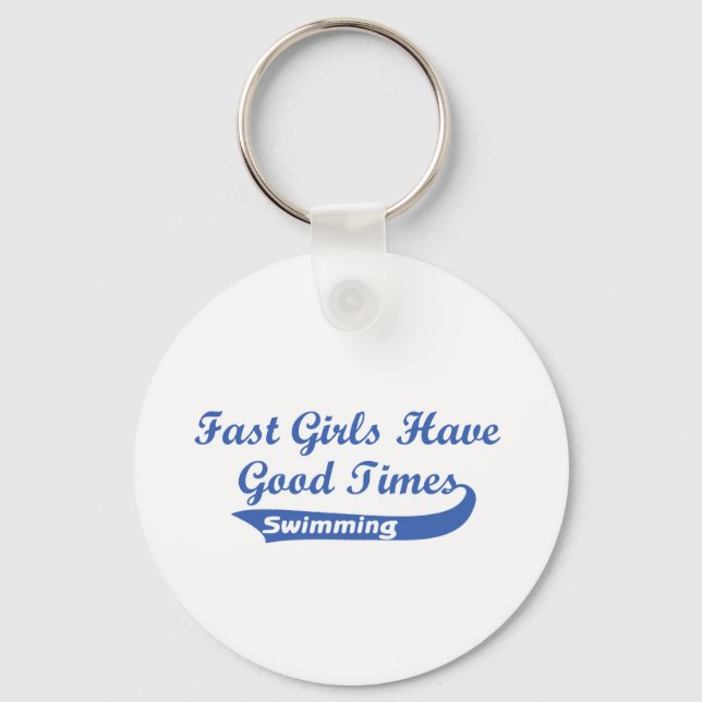 Fast Girls Have Good Times (Blue) Keychain (Front)