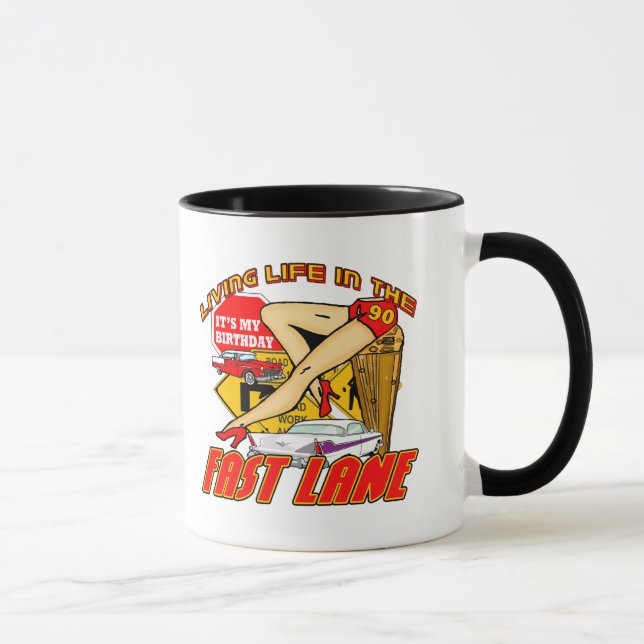 Fast Lane 90th Birthday Gifts Mug (Right)