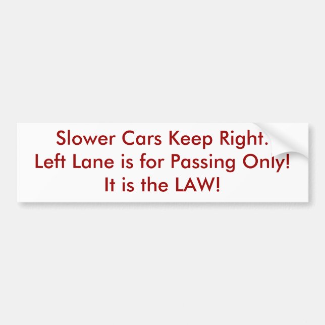 Fast Lane Bumper Sticker (Front)