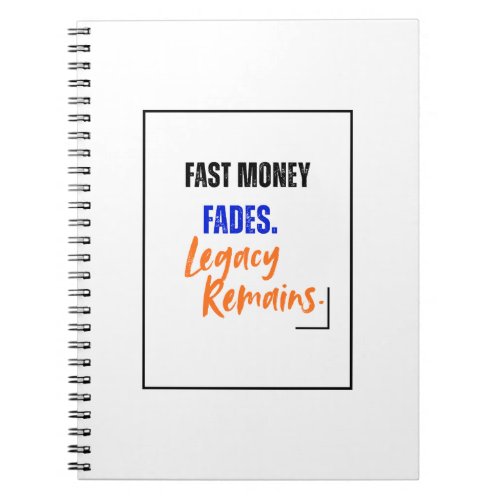 Fast Money Fades Notebook | Legacy Remains Design