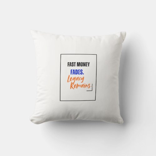 Fast Money Fades Throw Pillow –Legacy investorgift
