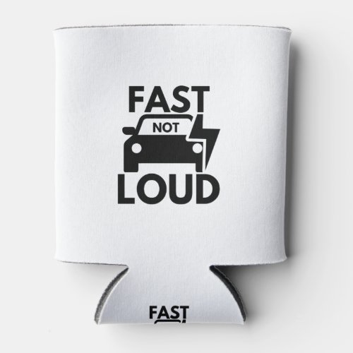 Fast Not Loud EV Electric Car Lifestyle Can Cooler